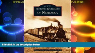 Big Deals  Historic Railroads of Nebraska (Images of Rail)  Best Seller Books Best Seller