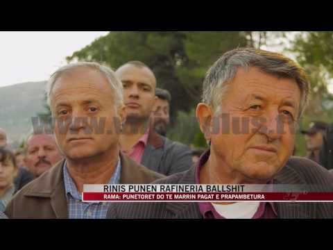 Rinis punën rafineria Ballshit - News, Lajme - Vizion Plus