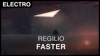 [Electro] Regilio - Faster  [FREE]