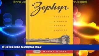 Big Deals  Zephyr: Tracking a Dream Across America  Best Seller Books Best Seller