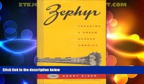 Big Deals  Zephyr: Tracking a Dream Across America  Best Seller Books Best Seller