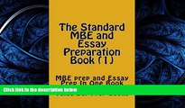 read here  The Standard MBE and Essay Preparation Book (1): MBE prep and Essay Prep In One Book