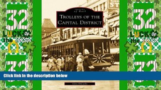 Big Deals  Trolleys Of The Capital District, NY (IOR) (Images of Rail)  Full Read Best Seller