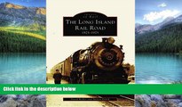 Books to Read  The Long Island Railroad 1925-1975 (Images of Rail)  Best Seller Books Most Wanted
