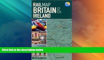 Big Deals  Rail Map Britain   Ireland, 5th  Full Read Most Wanted