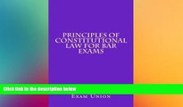 read here  Principles of Constitutional Law For Bar Exams: Templates For Successful Essay and MBE