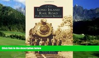 Books to Read  Long Island Rail Road: Port Jefferson Branch (Images of Rail)  Full Ebooks Best