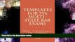 FAVORITE BOOK  Templates For 75% Multi-state Bar Exams: Torts    Constitutional Law    Evidence