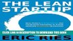 Best Seller The Lean Startup: How Today s Entrepreneurs Use Continuous Innovation to Create