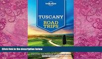 Big Deals  Lonely Planet Tuscany Road Trips (Travel Guide)  Best Seller Books Most Wanted