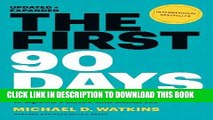 Best Seller The First 90 Days, Updated and Expanded: Proven Strategies for Getting Up to Speed