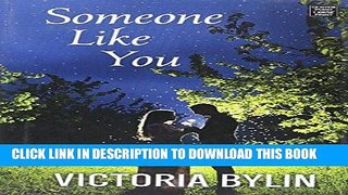 Ebook Someone Like You Free Read