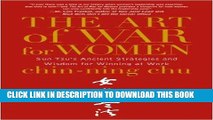 Best Seller The Art of War for Women: Sun Tzu s Ancient Strategies and Wisdom for Winning at Work