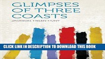 Best Seller Glimpses of Three Coasts Free Read