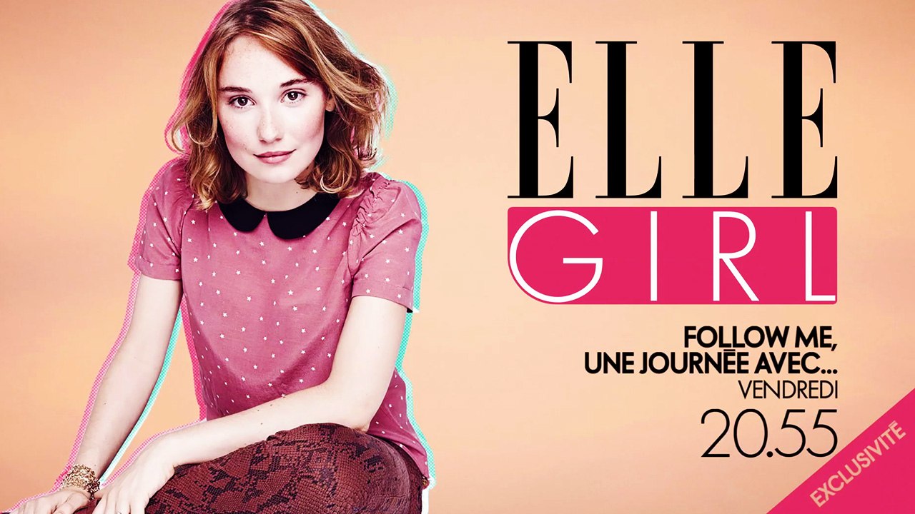 Follow Me, une journée avec... Déborah François | Ce soir à 20h55 en exclusivité sur ELLE Girl