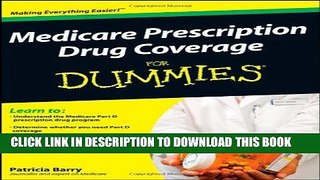 Read Now Medicare Prescription Drug Coverage For Dummies PDF Book
