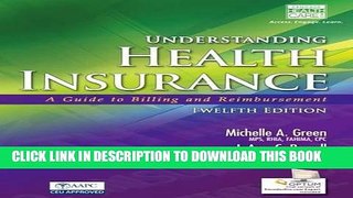 Read Now Understanding Health Insurance: A Guide to Billing and Reimbursement (with Premium