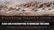 Read Now Finding Sand Creek: History, Archeology, and the 1864 Massacre Site PDF Online