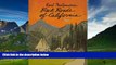 Big Deals  Earl Thollander s Back Roads of California: 65 Trips on California s Scenic Byways