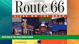 Big Deals  Route 66: Lives on the Road  Full Read Most Wanted
