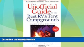 Big Deals  The Unofficial Guide to the Best RV   Tent Campgrounds, California   the West