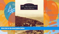 Big Deals  Mt. Washington Auto Road (Images of America)  Full Ebooks Most Wanted