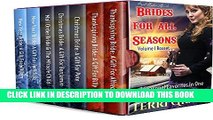 Read Now MAIL ORDER BRIDE: Brides For All Seasons Vol. I Mail Order Bride Boxset: 7 Seasonal