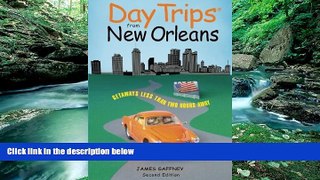 Books to Read  Day TripsÂ® from New Orleans, 2nd (Day Trips Series)  Best Seller Books Best Seller