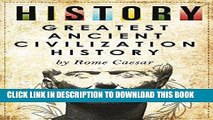 Best Seller History: Greatest Ancient Civilization History: (History Rome, Romans, Egypt, SPQR,