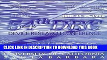 Read Now 1996 54th Annual Device Research Conference Digest: June 24-26, 1996, University of