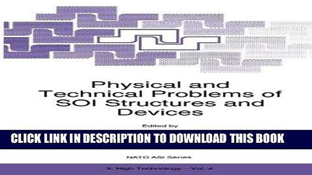 Read Now Physical and Technical Problems of SOI Structures and Devices (Nato Science Partnership
