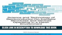 Read Now Science and Technology of Semiconductor-On-Insulator Structures and Devices Operating in