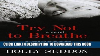 Ebook Try Not To Breathe (Thorndike Basic) Free Read