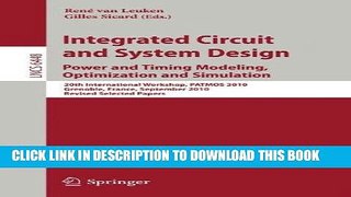 Read Now Integrated Circuit and System Design. Power and Timing Modeling, Optimization, and