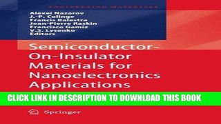 Read Now Semiconductor-On-Insulator Materials for Nanoelectronics Applications (Engineering