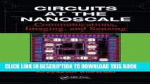 Read Now Circuits at the Nanoscale: Communications, Imaging, and Sensing (Devices, Circuits, and