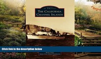 Must Have  The California Channel Islands (Images of America)  Premium PDF Full Ebook