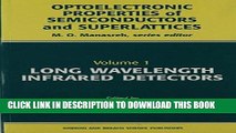 Read Now Long Wavelength Infrared Detectors (Optoelectronic Properties of Semiconductors and