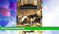 Big Deals  Schroeppel  (NY)  (Images of America)  Full Read Best Seller
