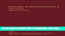 Read Now Hydrogen in Semiconductors II, Volume 61 (Semiconductors and Semimetals) (Vol 61)
