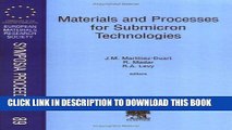 Read Now Materials and Processes for Submicron Technologies, Volume 89 (European Materials