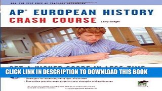 Read Now APÂ® European History Crash Course Book + Online (Advanced Placement (AP) Crash Course)