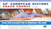 Read Now APÂ® European History Crash Course Book   Online (Advanced Placement (AP) Crash Course)