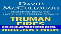 Ebook Truman Fires MacArthur: (ebook excerpt of Truman) Free Read