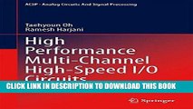 Read Now High Performance Multi-Channel High-Speed I/O Circuits (Analog Circuits and Signal