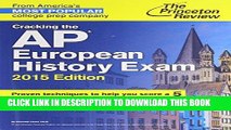 Best Seller Cracking the AP European History Exam, 2015 Edition (College Test Preparation) Free Read