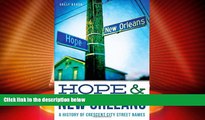 Big Deals  Hope   New Orleans: A History of Crescent City Street Names (Landmarks)  Best Seller