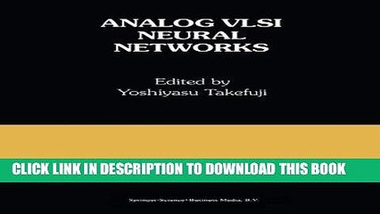 Read Now Analog VLSI Neural Networks: A Special Issue of Analog Integrated Circuits and Signal