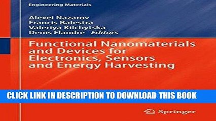 Read Now Functional Nanomaterials and Devices for Electronics, Sensors and Energy Harvesting