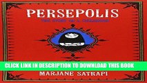 [PDF] FREE Persepolis: The Story of a Childhood (Pantheon Graphic Novels) [Read] Full Ebook